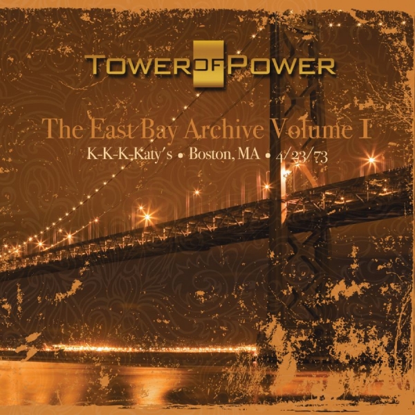 Tower Of Power - The East Bay Archive, Volume I i gruppen ÖVRIGT / Övrigt / aub hos Bengans Skivbutik AB (3213327)