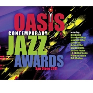 Various Artists - 2011 Oasis Contemporary Jazz Awards i gruppen CD / Jazz hos Bengans Skivbutik AB (3213339)