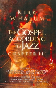 Whalum Kirk - The Gospel According To Jazz Chapte i gruppen ÖVRIGT / Övrigt / aub hos Bengans Skivbutik AB (3213913)