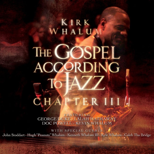 Whalum Kirk - The Gospel According To Jazz - Chap i gruppen ÖVRIGT / Övrigt / aub hos Bengans Skivbutik AB (3213913)