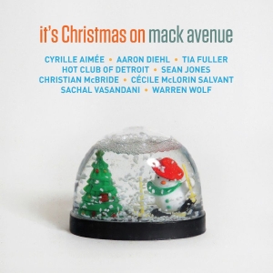 Various Artists - It's Christmas On Mack Avenue i gruppen ÖVRIGT / Övrigt / aub hos Bengans Skivbutik AB (3213922)