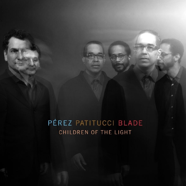 Pérez Danilo John Patitucci And B - Children Of The Light i gruppen ÖVRIGT / Övrigt / aub hos Bengans Skivbutik AB (3213932)