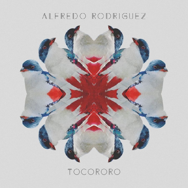 Rodriguez Alfredo - Tocororo i gruppen ÖVRIGT / Övrigt / aub hos Bengans Skivbutik AB (3213935)