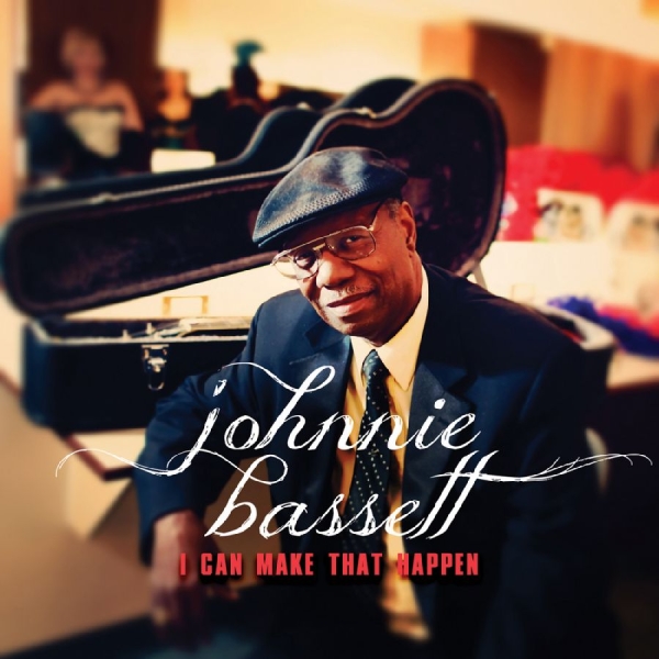 Bassett Johnnie - I Can Make That Happen i gruppen CD / Blues,Jazz hos Bengans Skivbutik AB (3213949)