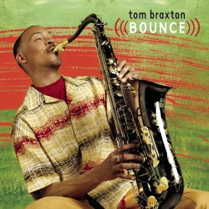 Braxton Tom - Bounce i gruppen ÖVRIGT / Övrigt / aub hos Bengans Skivbutik AB (3213957)