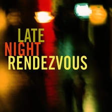Various Artists - Late Night Rendezvous i gruppen ÖVRIGT / Övrigt / aub hos Bengans Skivbutik AB (3213969)