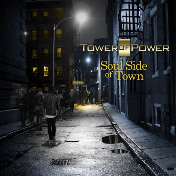 Tower Of Power - Soul Side Of Town i gruppen CD / Pop-Rock,RnB-Soul hos Bengans Skivbutik AB (3213980)