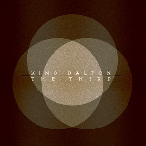 King Dalton - Third -Rsd- i gruppen VI TIPSAR / Record Store Day / RSD2013-2020 hos Bengans Skivbutik AB (3214049)