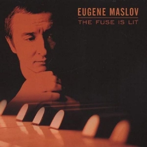 Maslov Eugene - The Fuse Is Lit i gruppen ÖVRIGT / Övrigt / aub hos Bengans Skivbutik AB (3215682)
