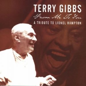 Gibbs Terry - From Me To You:  A Tribute To Lione i gruppen ÖVRIGT / Övrigt / aub hos Bengans Skivbutik AB (3215684)