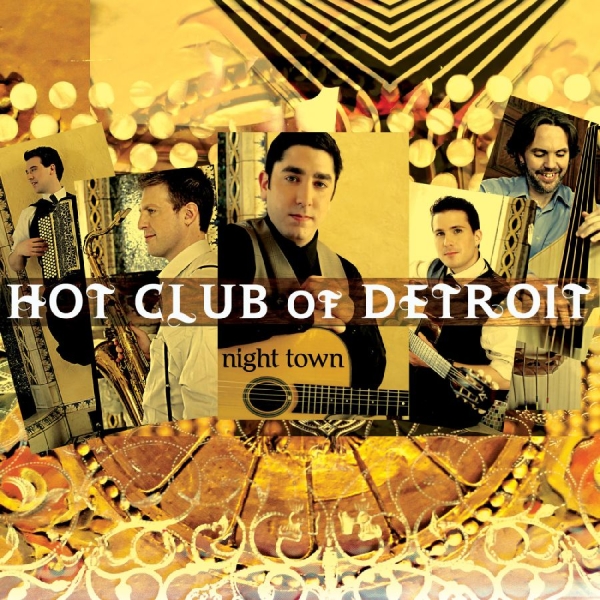Hot Club Of Detroit - Night Town i gruppen CD / Jazz hos Bengans Skivbutik AB (3215705)