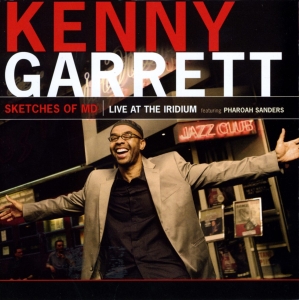 Garrett Kenny - Sketches Of Md:  Live At The Iridiu i gruppen ÖVRIGT / Övrigt / aub hos Bengans Skivbutik AB (3215706)