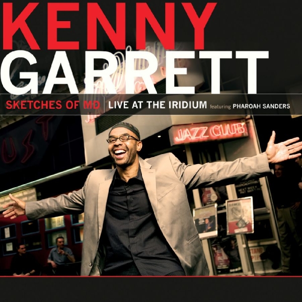 Garrett Kenny Feat. Pharaoh Sander - Sketches Of Md - Live At The Iridiu i gruppen ÖVRIGT / Övrigt / aub hos Bengans Skivbutik AB (3215706)