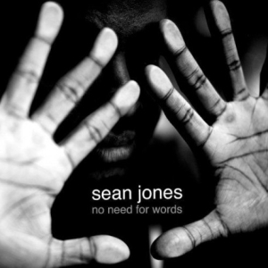 Jones Sean - No Need For Words i gruppen ÖVRIGT / Övrigt / aub hos Bengans Skivbutik AB (3215719)