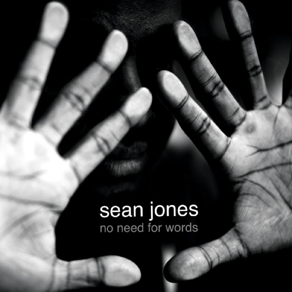 Jones Sean - No Need For Words i gruppen CD / Jazz hos Bengans Skivbutik AB (3215719)