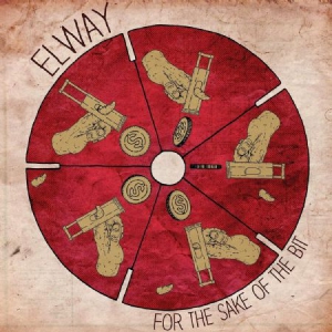 Elway - For The Sake Of The Bit i gruppen VINYL / Rock hos Bengans Skivbutik AB (3217511)