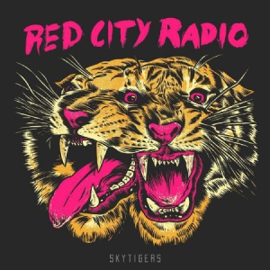 Red City Radio - Skytigers i gruppen VINYL / Rock hos Bengans Skivbutik AB (3217513)