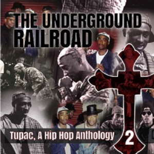 Underground Railroad - A Hip Hop Anthology 2 i gruppen CD / Hip Hop hos Bengans Skivbutik AB (3217519)