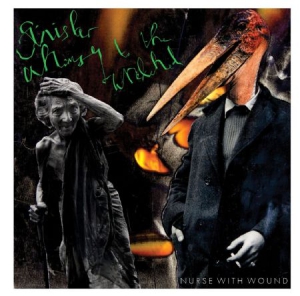 Nurse With Wound - Sinister Whimsy For The Wretched i gruppen CD / Kommande / Rock hos Bengans Skivbutik AB (3217586)