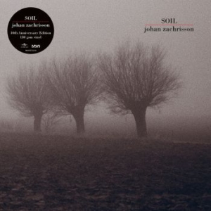 Zachrisson Johan - Soil (30Th Anniversary Ed (Vinyl) i gruppen VINYL / Pop hos Bengans Skivbutik AB (3218393)