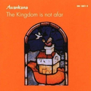 Awankana - Kingdom Is Not Afar i gruppen CD / Pop-Rock hos Bengans Skivbutik AB (3218428)