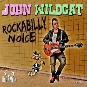 John Wildcat - Rockabilly Noise i gruppen VINYL / Rock hos Bengans Skivbutik AB (3218823)