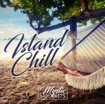 Various Artists - Island Chill:Relaxing With Mystic S i gruppen CD / Toppsäljare hos Bengans Skivbutik AB (3221763)
