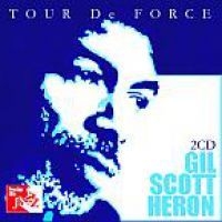 Scott-Heron Gil - Tour De Force (Live) i gruppen CD / RnB-Soul hos Bengans Skivbutik AB (3221827)