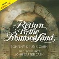 Cash Johnny And June - Return To The Promised Land (Cd+Dvd i gruppen CD / Country hos Bengans Skivbutik AB (3221834)