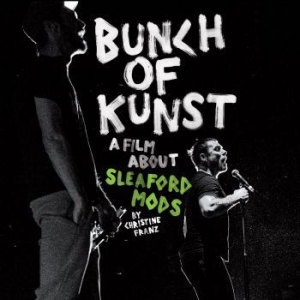 Sleaford Mods - Bunch Of Kunst/Live At S036 (Cd+Dvd i gruppen CD / Kommande / Rock hos Bengans Skivbutik AB (3221847)