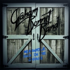 Graham Bonnet Band - Meanwhile, Back In The Garage i gruppen VINYL / Rock hos Bengans Skivbutik AB (3223489)