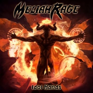 Meliah Rage - Idol Hands i gruppen CD / Hårdrock/ Heavy metal hos Bengans Skivbutik AB (3223709)