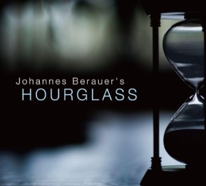 Berauer Johannes - Hourglass i gruppen CD / Jazz/Blues hos Bengans Skivbutik AB (3223847)