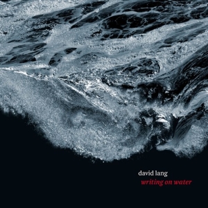 Lang David - Writing On Water i gruppen Externt_Lager / Naxoslager hos Bengans Skivbutik AB (3223857)