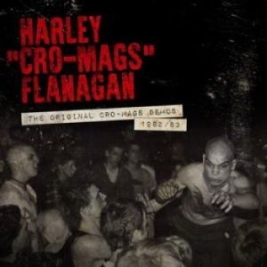 Flanagan Harley - Original Cro-Mags Demos The 1982-19 i gruppen CD / Pop-Rock hos Bengans Skivbutik AB (3225042)