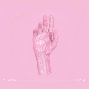 Luzia Clara - When I Take Your Hand i gruppen CD / Rock hos Bengans Skivbutik AB (3225271)