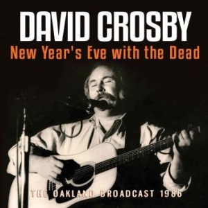Crosby David - New Years Eve With The Dead (Live B i gruppen CD / Pop-Rock hos Bengans Skivbutik AB (3226959)