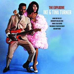 Turner Ike & Tina - The Explosive Ike & Tina Turner in the group Minishops / Tina Turner at Bengans Skivbutik AB (3227468)