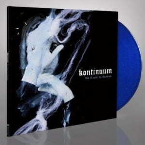 Kontinuum - No Need To Reason (Blue Vinyl) i gruppen VINYL / Hårdrock/ Heavy metal hos Bengans Skivbutik AB (3227504)