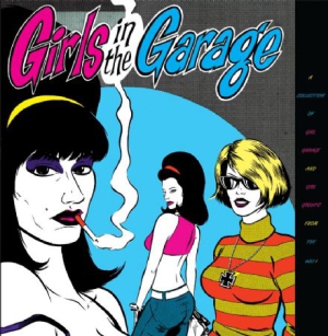 Blandade Artister - Girls In The Garage 1-6 i gruppen CD / Rock hos Bengans Skivbutik AB (3227578)