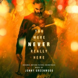 Filmmusik - You Were Never Really Here (Jonny G i gruppen CD / Film/Musikal hos Bengans Skivbutik AB (3227605)
