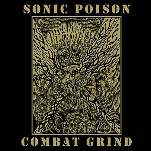 Sonic Poison - Combat Grind i gruppen VINYL / Hårdrock/ Heavy metal hos Bengans Skivbutik AB (3227613)