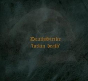 Death Strike - Fuckin Death i gruppen CD / Hårdrock hos Bengans Skivbutik AB (3228562)