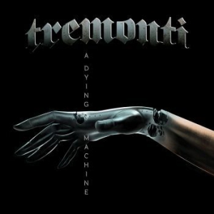 Tremonti - A Dying Machine i gruppen VINYL / Hårdrock/ Heavy metal hos Bengans Skivbutik AB (3231017)