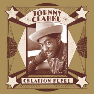 Clarke Johnny - Creation Rebel i gruppen CD / Reggae hos Bengans Skivbutik AB (3232262)