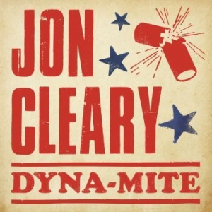 Cleary Jon - Dyna-Mite i gruppen VINYL / Vinyl Soul hos Bengans Skivbutik AB (3234351)