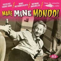 Various Artists - Make Mine Mondo! i gruppen CD / Pop-Rock hos Bengans Skivbutik AB (3234403)
