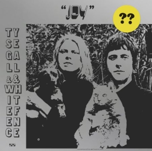 Segall Ty & White Fence - Joy i gruppen VINYL / Pop-Rock hos Bengans Skivbutik AB (3234472)