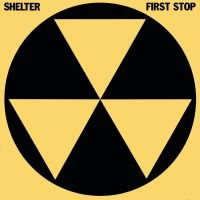 Shelter - First Stop i gruppen CD / Pop-Rock hos Bengans Skivbutik AB (3234574)