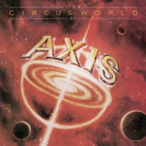 Axis - Itæs A Circus World i gruppen CD / Pop-Rock hos Bengans Skivbutik AB (3234577)